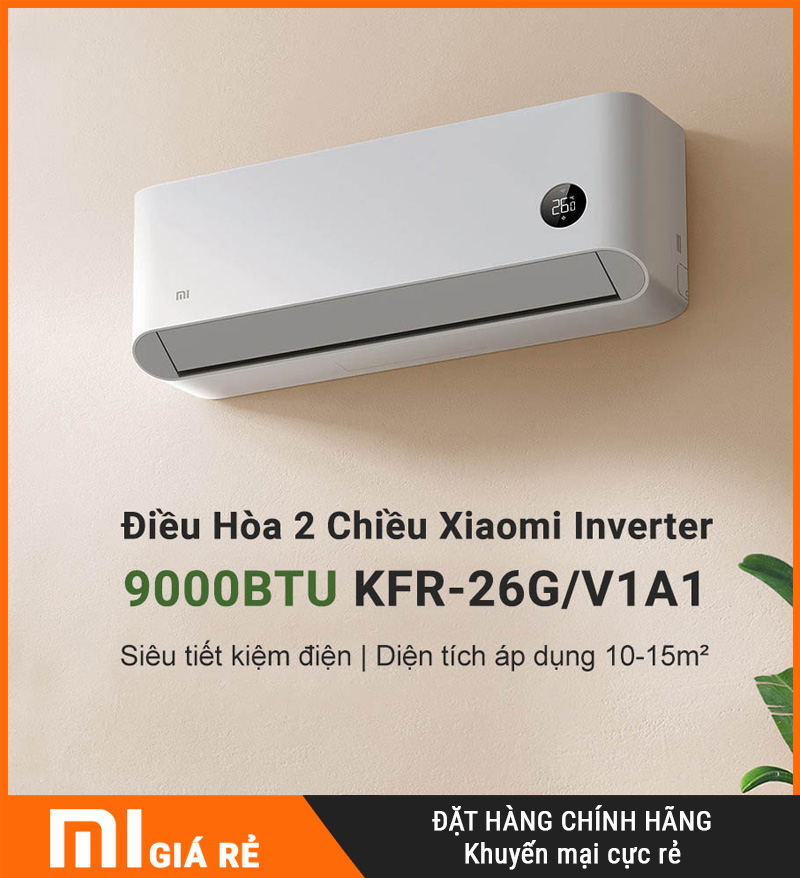 Điều Hòa Xiaomi Mijia KFR-26GW/V1A1 1HP 2 Chiều Cao Cấp